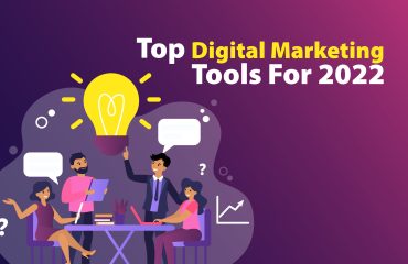 Top Digital Marketing Tools For 2022