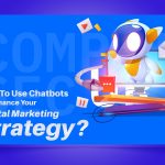 chatbot-to-enhance-your-digital-marketing-strategy